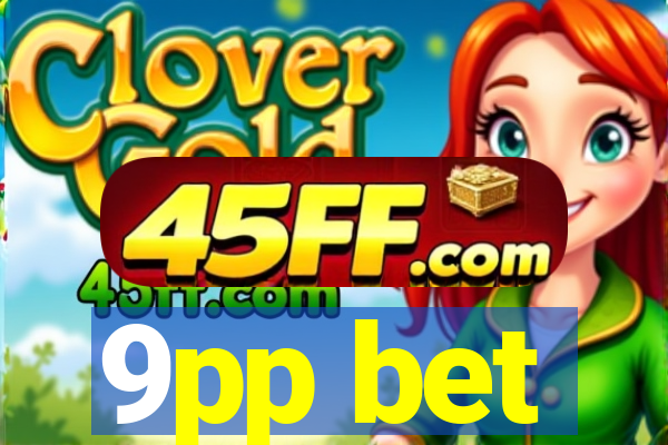 9pp bet